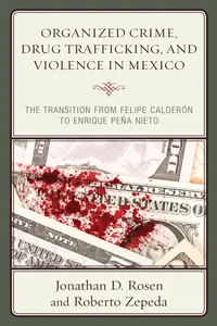 Organized Crime, Drug Trafficking, and Violence in Mexico_cover