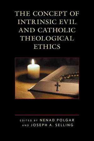 The Concept of Intrinsic Evil and Catholic Theological Ethics
