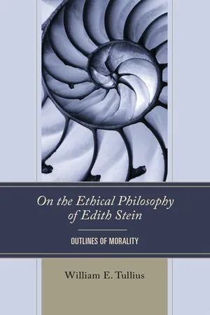 On the Ethical Philosophy of Edith Stein