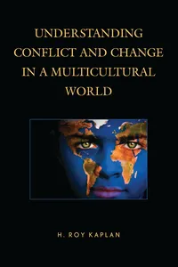 Understanding Conflict and Change in a Multicultural World_cover