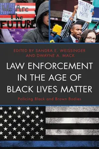Law Enforcement in the Age of Black Lives Matter_cover