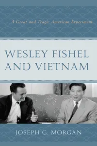 Wesley Fishel and Vietnam_cover