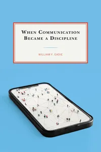 When Communication Became a Discipline_cover