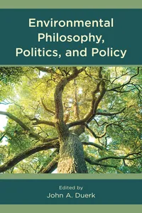 Environmental Philosophy, Politics, and Policy_cover