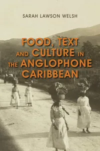 Food, Text and Culture in the Anglophone Caribbean_cover