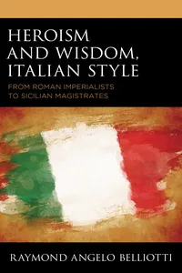 Heroism and Wisdom, Italian Style_cover