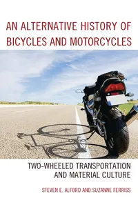 An Alternative History of Bicycles and Motorcycles_cover