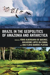 Brazil in the Geopolitics of Amazonia and Antarctica_cover
