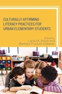 Culturally Affirming Literacy Practices for Urban Elementary Students_cover