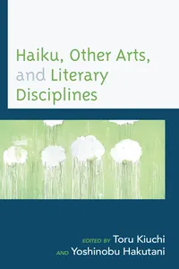 Haiku, Other Arts, and Literary Disciplines_cover