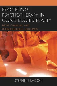 Practicing Psychotherapy in Constructed Reality_cover