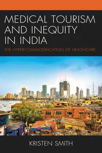 Medical Tourism and Inequity in India_cover