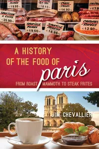 A History of the Food of Paris_cover