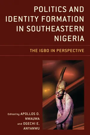 Politics and Identity Formation in Southeastern Nigeria