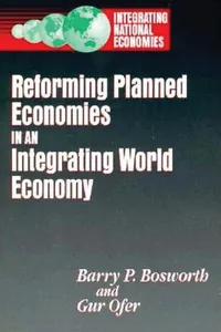 Reforming Planned Economies in an Integrating World Economy_cover