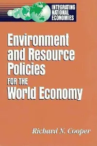 Environment and Resource Policies for the Integrated World Economy_cover