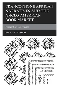 Francophone African Narratives and the Anglo-American Book Market_cover