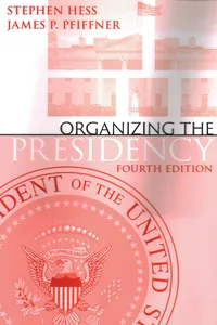 Organizing the Presidency_cover