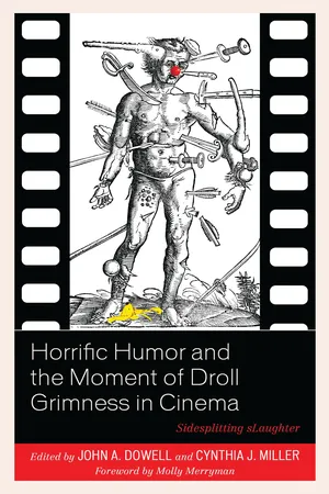 Horrific Humor and the Moment of Droll Grimness in Cinema