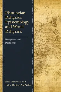 Plantingian Religious Epistemology and World Religions_cover