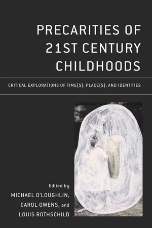 Precarities of 21st Century Childhoods