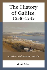 The History of Galilee, 1538–1949_cover