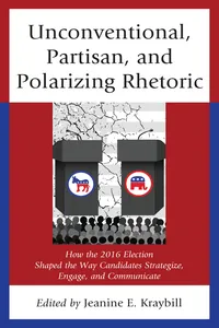Unconventional, Partisan, and Polarizing Rhetoric_cover
