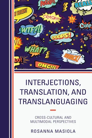 Interjections, Translation, and Translanguaging