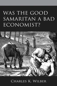 Was the Good Samaritan a Bad Economist?_cover