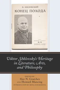 Viktor Shklovsky’s Heritage in Literature, Arts, and Philosophy_cover