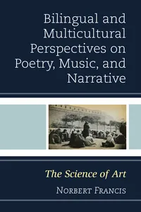 Bilingual and Multicultural Perspectives on Poetry, Music, and Narrative_cover
