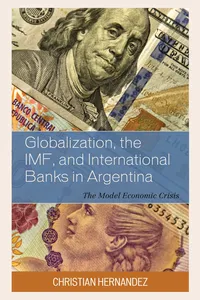 Globalization, the IMF, and International Banks in Argentina_cover