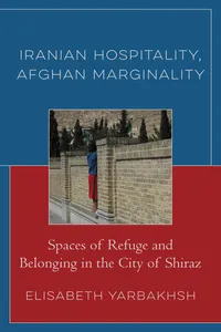 Iranian Hospitality, Afghan Marginality_cover