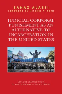 Judicial Corporal Punishment as an Alternative to Incarceration in the United States_cover