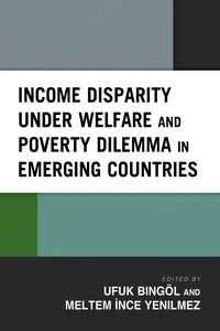 Income Disparity under Welfare and Poverty Dilemma in Emerging Countries_cover