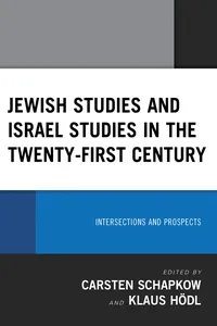Jewish Studies and Israel Studies in the Twenty-First Century_cover