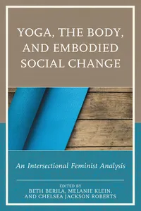 Yoga, the Body, and Embodied Social Change_cover