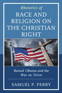 Rhetorics of Race and Religion on the Christian Right_cover