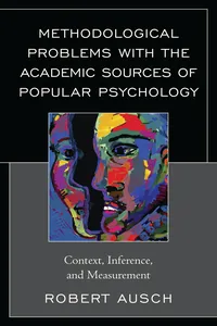 Methodological Problems with the Academic Sources of Popular Psychology_cover