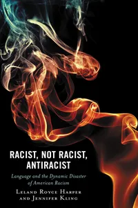 Racist, Not Racist, Antiracist_cover