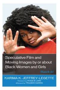Speculative Film and Moving Images by or about Black Women and Girls_cover