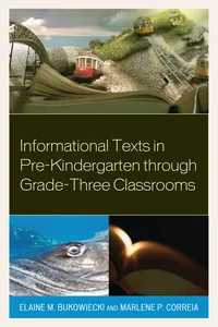 Informational Texts in Pre-Kindergarten through Grade-Three Classrooms_cover