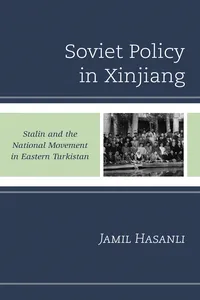 Soviet Policy in Xinjiang_cover