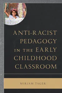 Anti-racist Pedagogy in the Early Childhood Classroom_cover