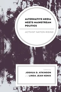 Alternative Media Meets Mainstream Politics_cover