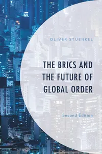 The BRICS and the Future of Global Order_cover