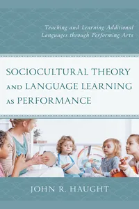 Sociocultural Theory and Language Learning as Performance_cover