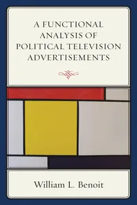 A Functional Analysis of Political Television Advertisements_cover