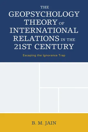 The Geopsychology Theory of International Relations in the 21st Century
