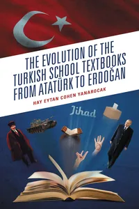 The Evolution of the Turkish School Textbooks from Atatürk to Erdogan_cover